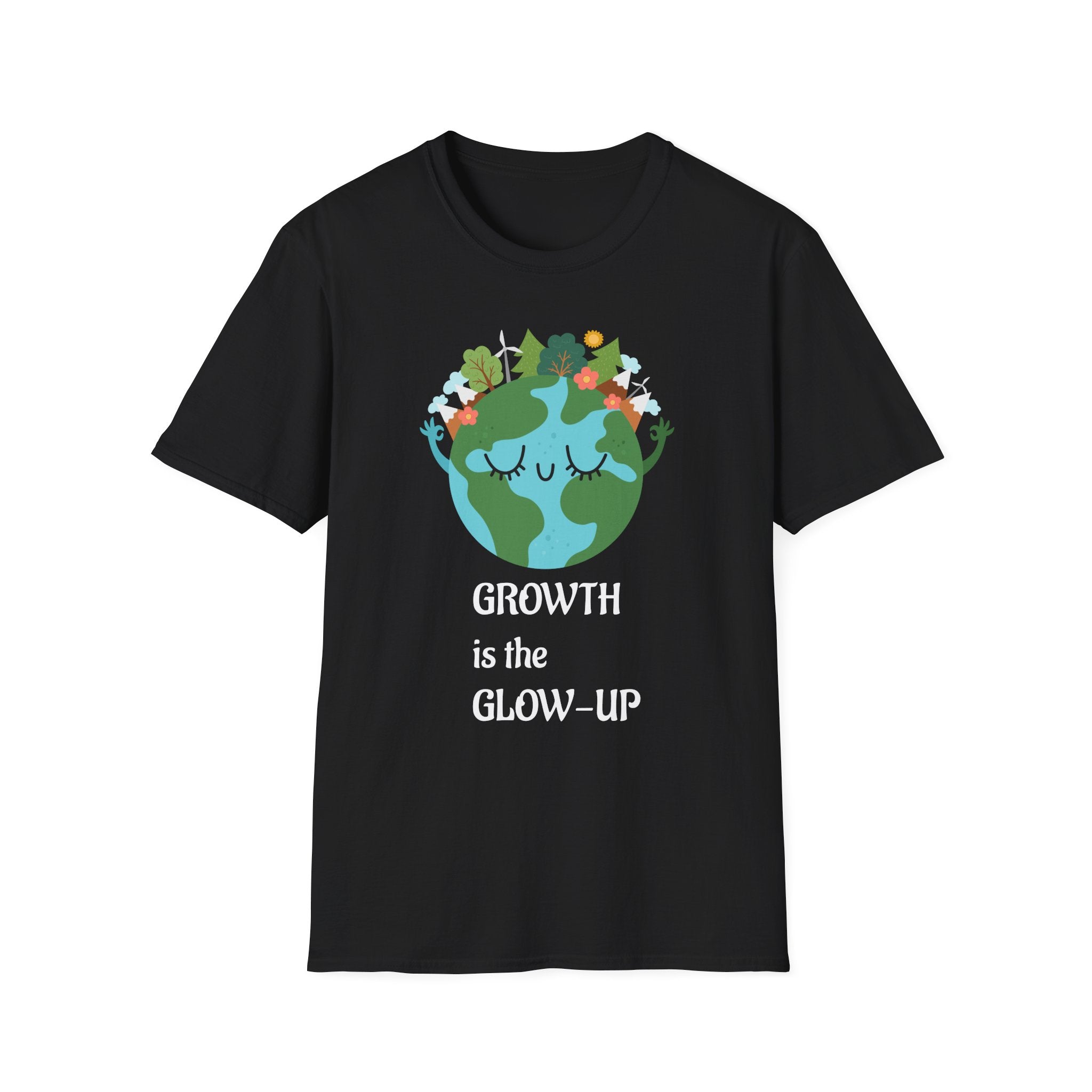 Growth is the Glow-UP T-shirt