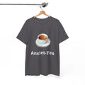Anxiet-Tea Tee — Funny Tea Cup Graphic T-Shirt for Anxious & Introverted Adults