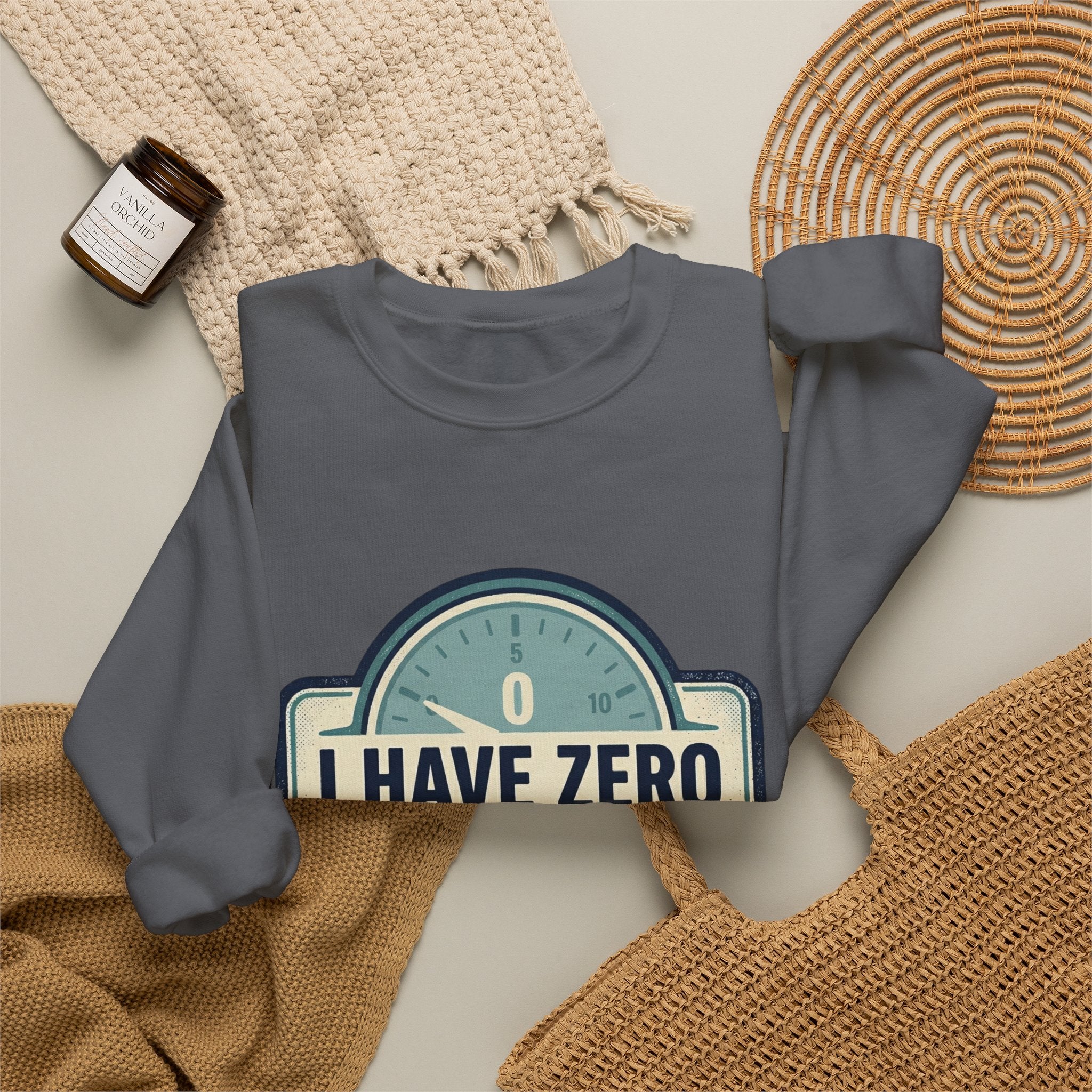 Crewneck Sweatshirt — “I Have Zero Bandwidth For This” Graphic