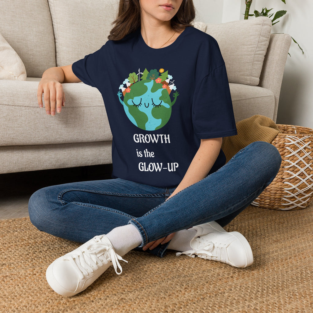 Growth is the Glow-UP T-shirt