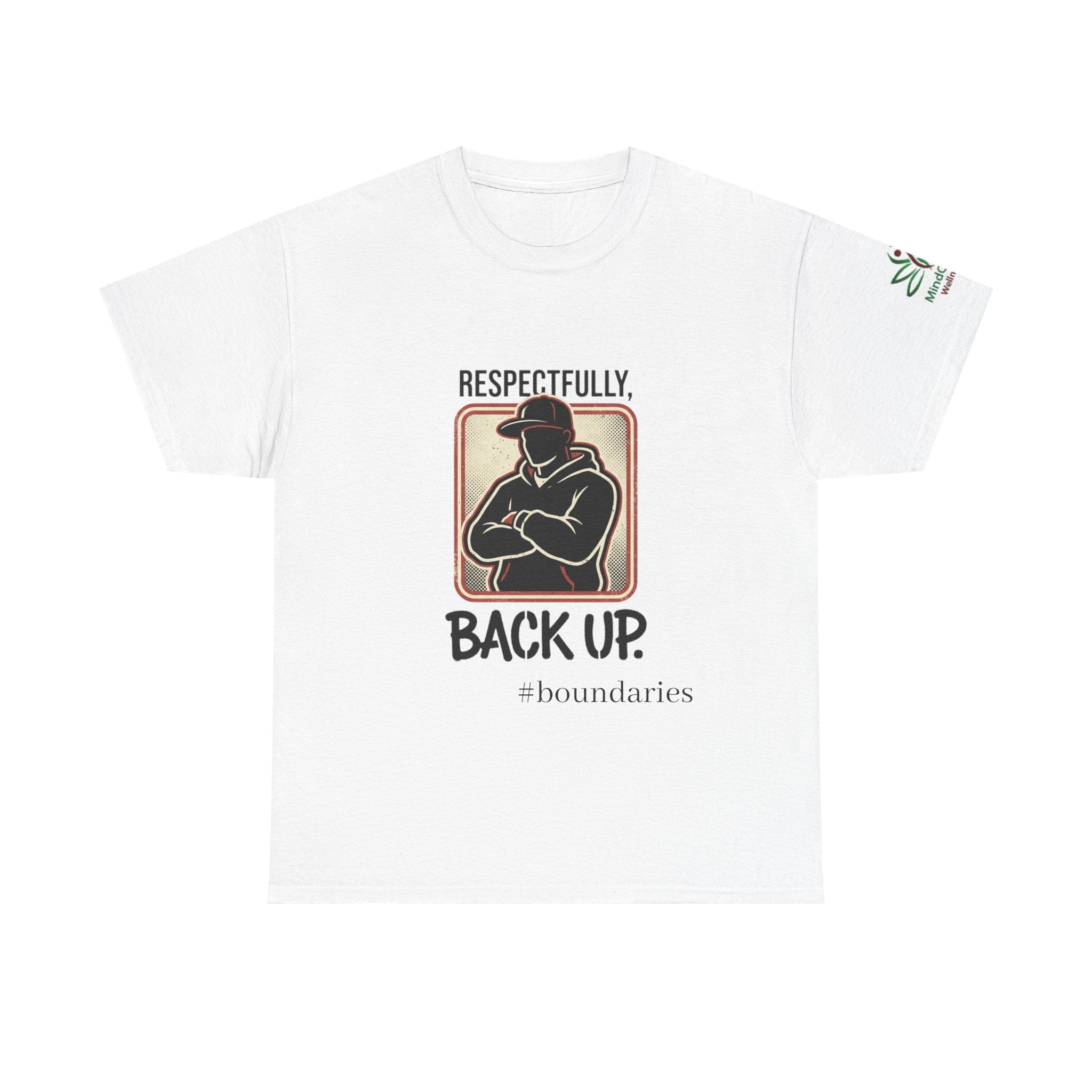 Respectfully, Back Up Tee — "If You Can Read This You're Still Too Close" Graphic Shirt