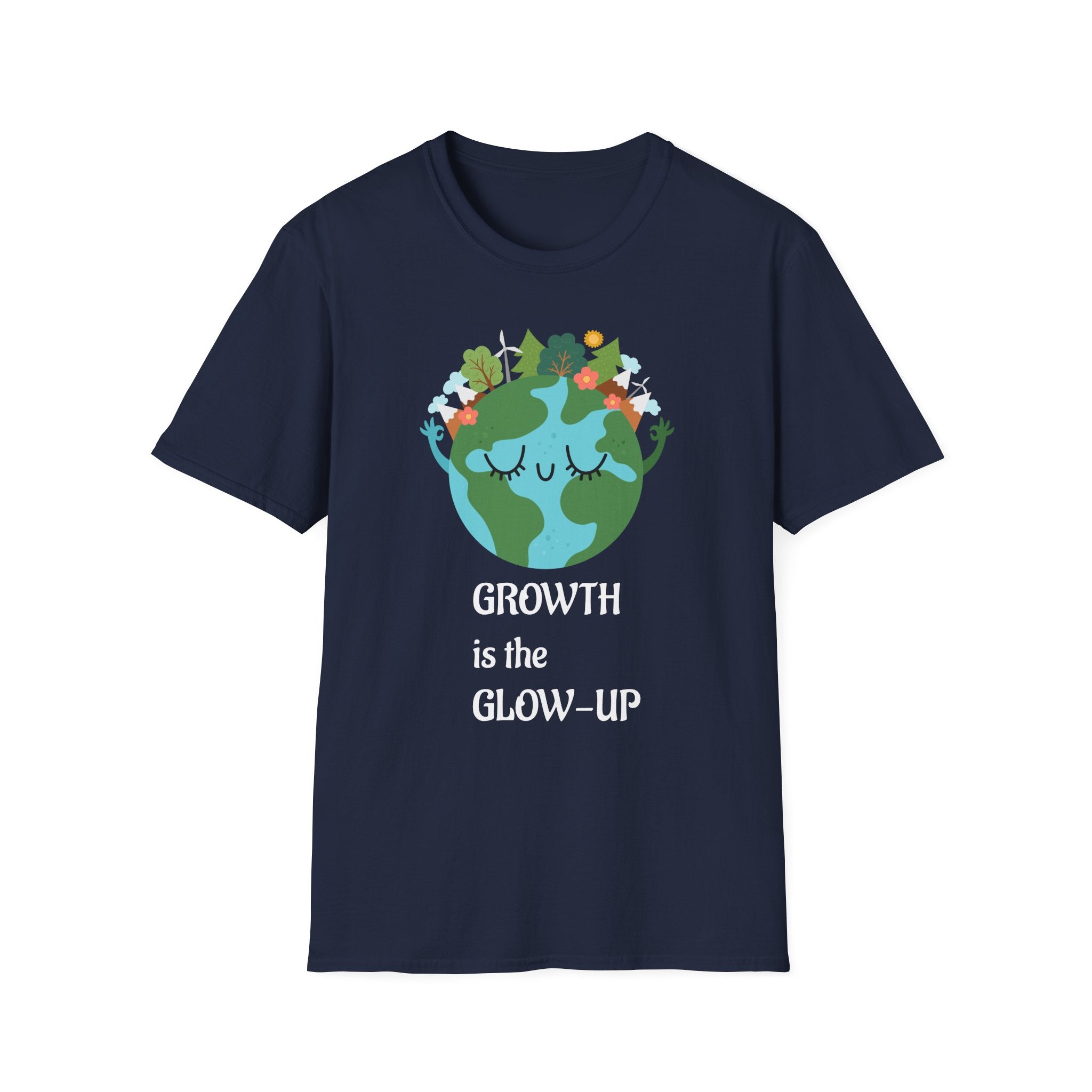 Growth is the Glow-UP T-shirt