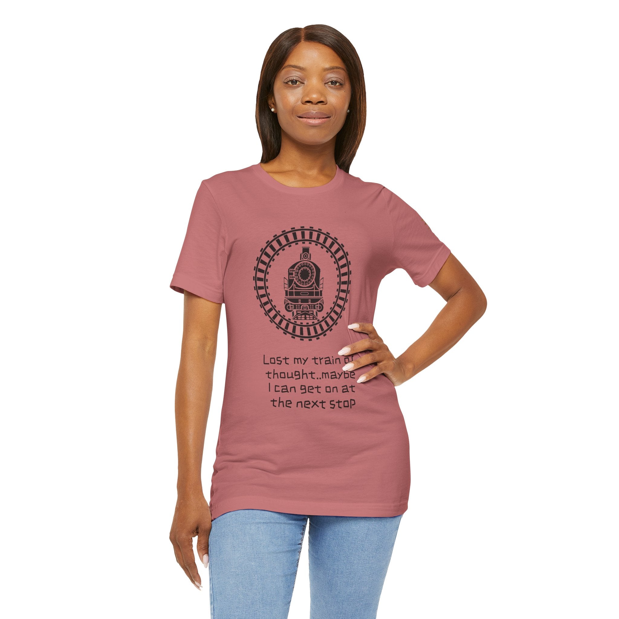 Train of Thought T-Shirt — 'Lost my train of thought... maybe I can get on at the next stop'