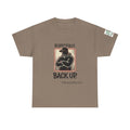 Respectfully, Back Up Tee — "If You Can Read This You're Still Too Close" Graphic Shirt